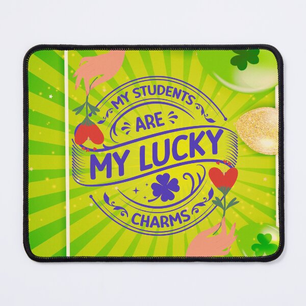 Item preview, My students are my lucky charms designed and sold by Market-Places.