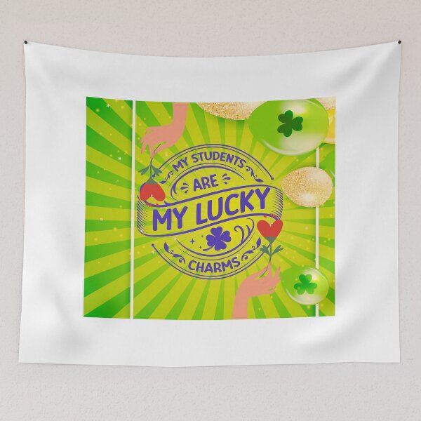 Item preview, My students are my lucky charms designed and sold by Market-Places.