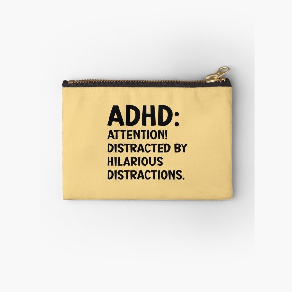 Item preview, ADHD: Attention! Distracted by hilarious distractions. designed and sold by keilamariadesig.