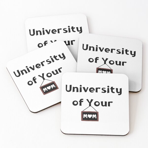 Item preview, University of Your Mom designed and sold by style4u ⭐⭐⭐⭐⭐(17K).