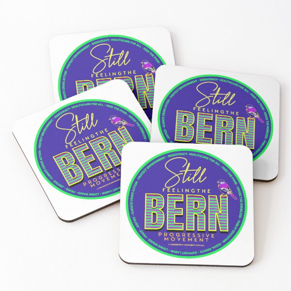 Item preview, PMD00558 Progressive Movement Designs blue Still Feeling the Bern shows you support progressive policy goals for progressive Democrats, progressive Independents and Bernie Sanders supporters designed and sold by ProgressiveLeft.