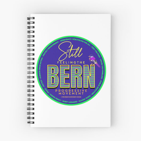 Item preview, PMD00558 Progressive Movement Designs blue Still Feeling the Bern shows you support progressive policy goals for progressive Democrats, progressive Independents and Bernie Sanders supporters designed and sold by ProgressiveLeft.