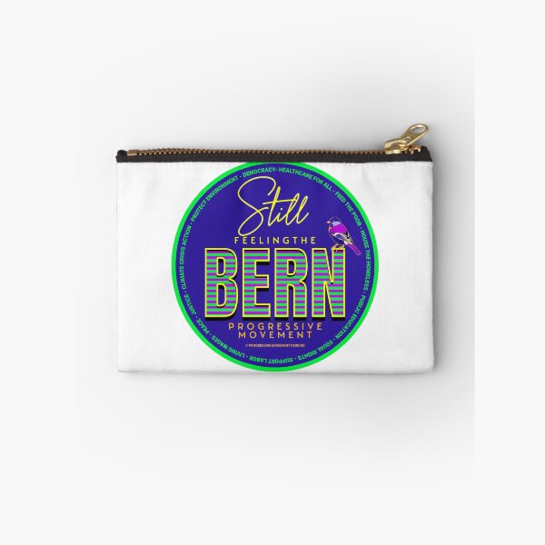 Item preview, PMD00558 Progressive Movement Designs blue Still Feeling the Bern shows you support progressive policy goals for progressive Democrats, progressive Independents and Bernie Sanders supporters designed and sold by ProgressiveLeft.