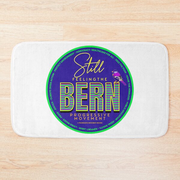 Item preview, PMD00558 Progressive Movement Designs blue Still Feeling the Bern shows you support progressive policy goals for progressive Democrats, progressive Independents and Bernie Sanders supporters designed and sold by ProgressiveLeft.