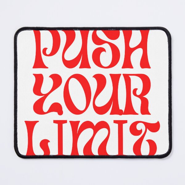 Item preview, Push your limit designed and sold by NeFeLiBaTa DeSiGN.