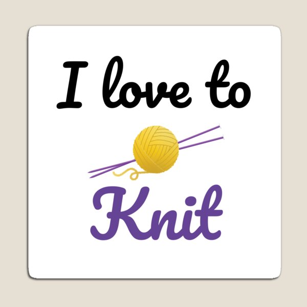 Item preview, I love to Knit, funny text design for knitters designed and sold by wondertree.