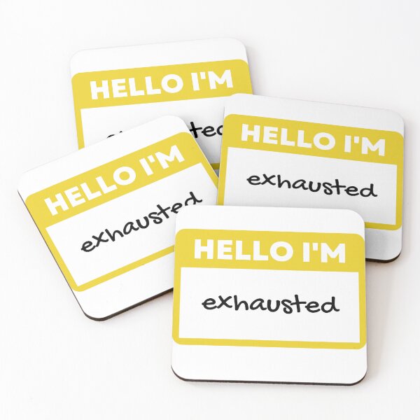Item preview, Hello I'm Exhausted Name Tag designed and sold by juliaplusgents.