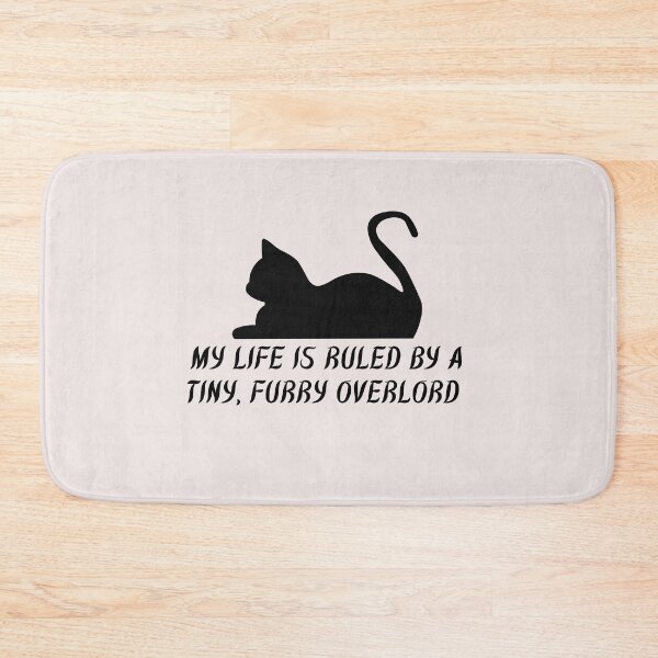 Item preview, Relaxing Cat: My Life Is Ruled By a Tiny Furry Overlord  designed and sold by Cheeeeky.