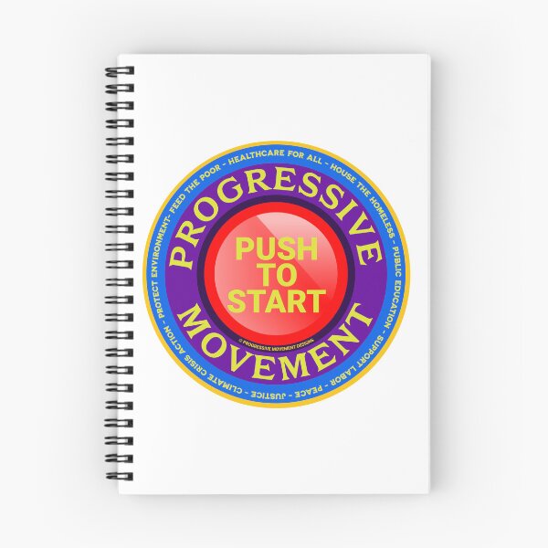 Item preview, PMD00560 Progressive Movement Designs Push to Start button shows you support progressive policy goals for progressive Democrats, progressive Independents and Bernie Sanders supporters designed and sold by ProgressiveLeft.