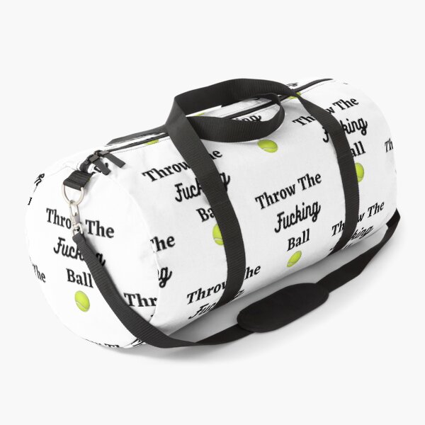 Item preview, Throw The Fucking Ball Funny Dog Saying designed and sold by Jesse ⭐⭐⭐⭐⭐.