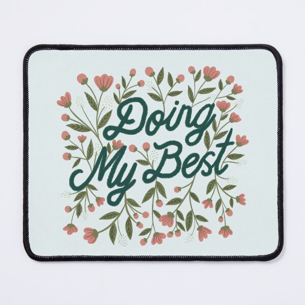 Item preview, Doing My Best designed and sold by Heathermwiggs.