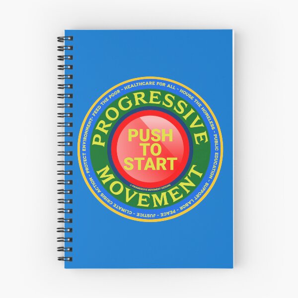 Item preview, PMD00561 Progressive Movement Designs Push to Start button shows you support progressive policy goals for progressive Democrats, progressive Independents and Bernie Sanders supporters designed and sold by ProgressiveLeft.