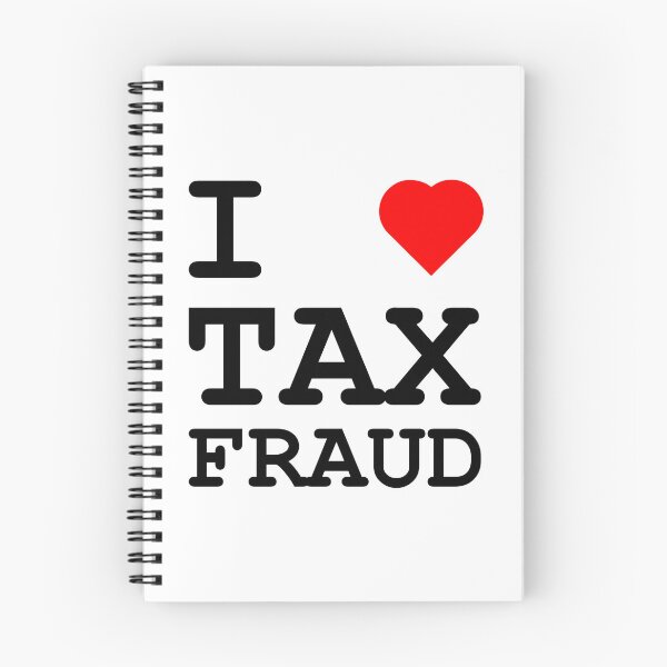 Item preview, I Love Tax Fraud designed and sold by john-ess.
