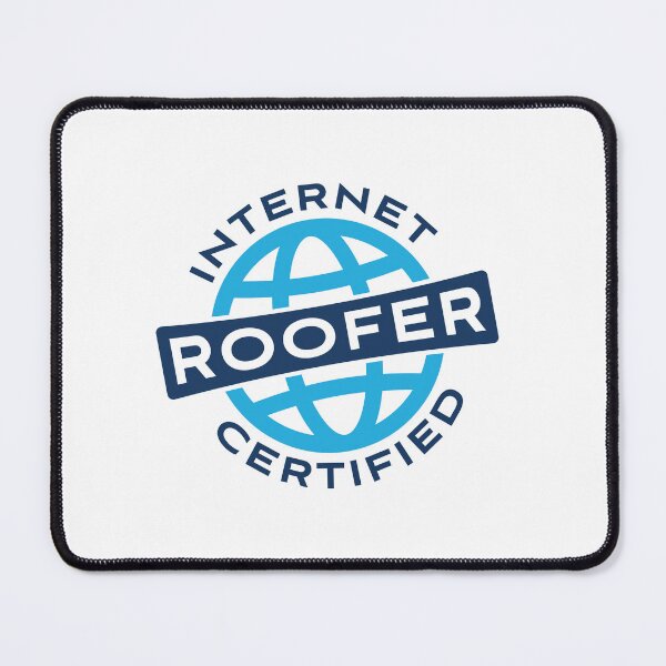 Item preview, Internet Certified Roofer designed and sold by Mffl84.