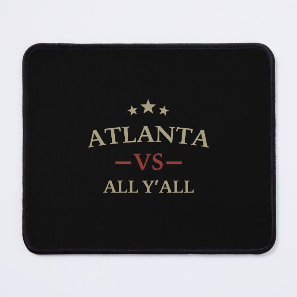 Item preview, Atlanta vs All Y'all designed and sold by Nouni-abdo.