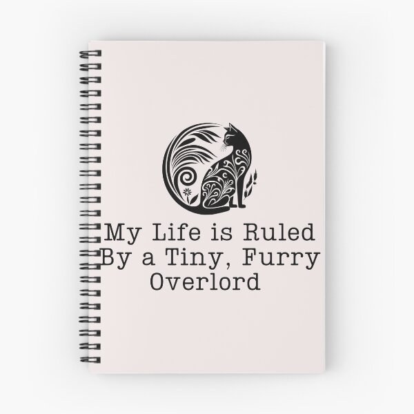 Item preview, Life Is Ruled By a Tiny Furry Overlord Cat Art designed and sold by Cheeeeky.