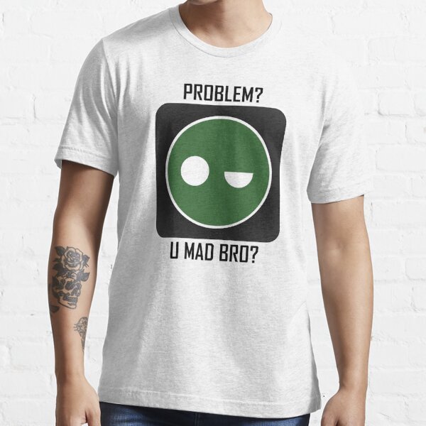 You Mad Meme Gifts Merchandise Redbubble - u mad bro t shirt roblox