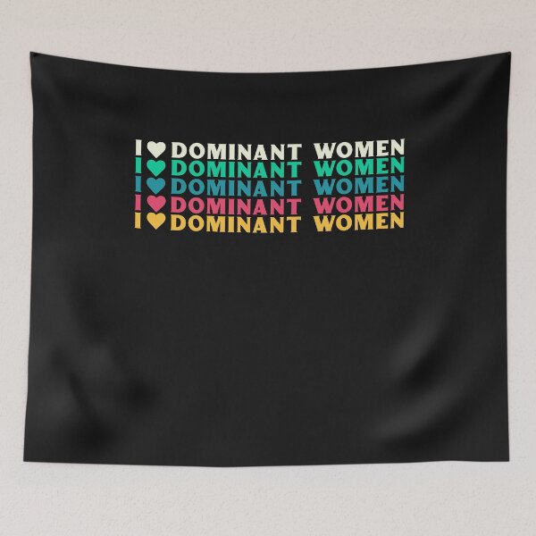 Item preview, I Love Dominant Women Submissive Kinky Funny Domination Quote designed and sold by TheMagicKrew.