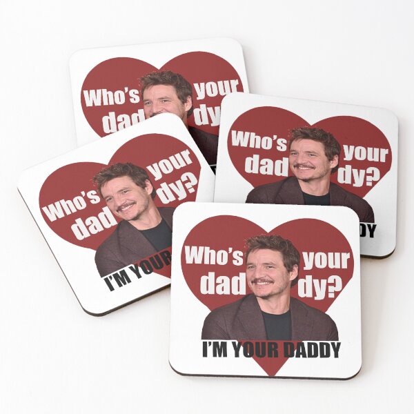 Item preview, Pedro Pascal who's your daddy designed and sold by Emily Bauknight.