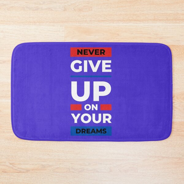 Item preview, never give up on your dreams designed and sold by shopnowmix.