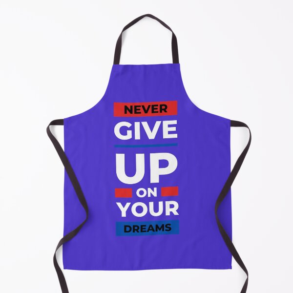Item preview, never give up on your dreams designed and sold by shopnowmix.
