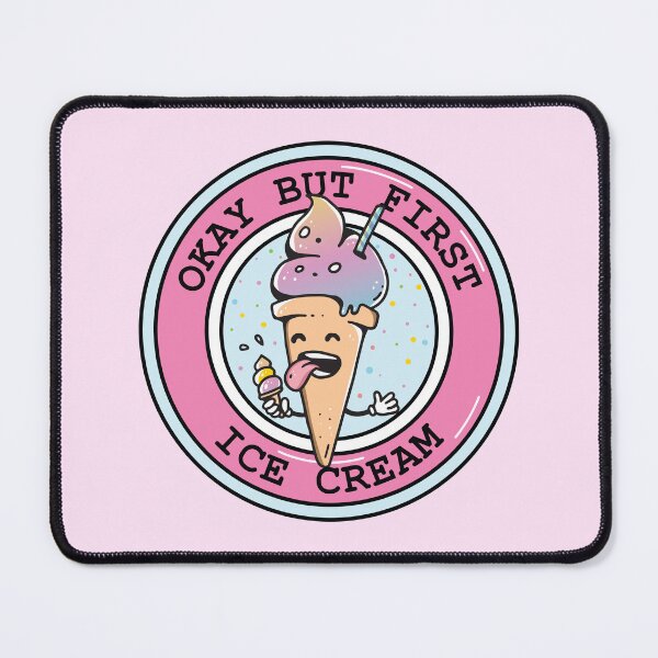 Item preview, Okay But First Ice Cream designed and sold by bolimj.