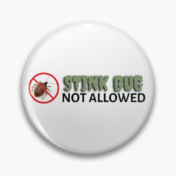 Item preview, STINK BUGS not allowed  designed and sold by georgiea817.