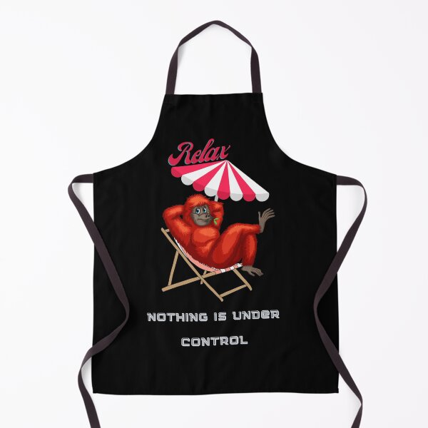 Item preview, Relax Nothing Is Under Control. designed and sold by DiamondPixel.
