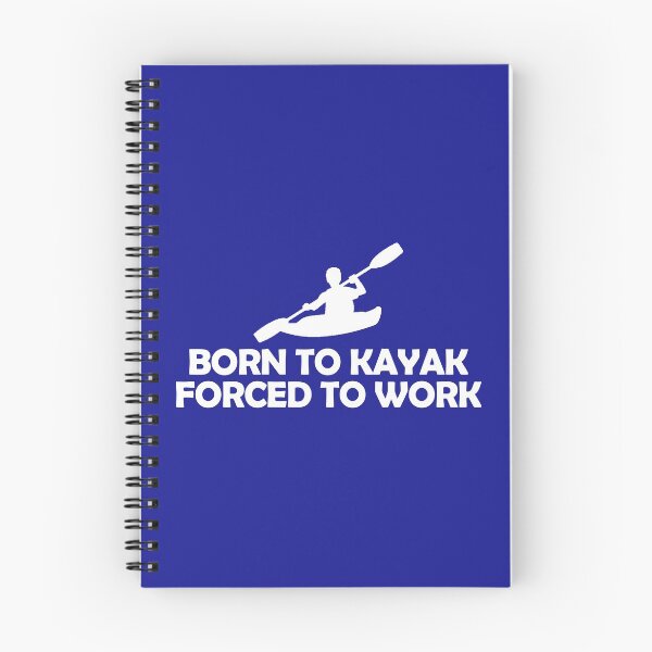 Item preview, Born To Kayak - Forced to Work designed and sold by flipper42.