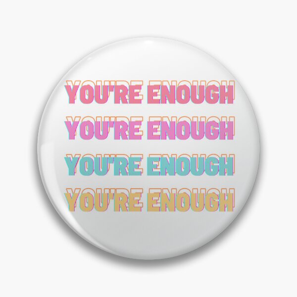 Item preview, You're Enough designed and sold by awe-someA.