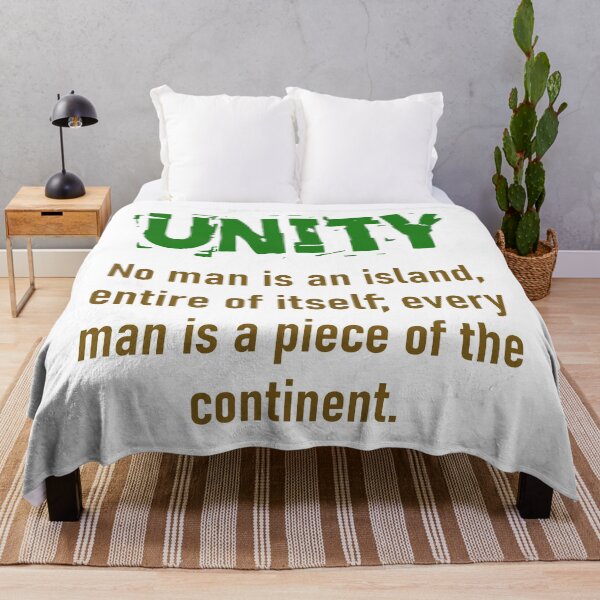 Item preview, No Man Is An Island - Unity Quote designed and sold by CrankyOldDude.