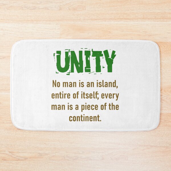 Item preview, No Man Is An Island - Unity Quote designed and sold by CrankyOldDude.