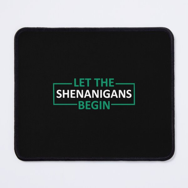 Item preview, Let The Shenanigans Begin St Patrick's Day designed and sold by Nouni-abdo.