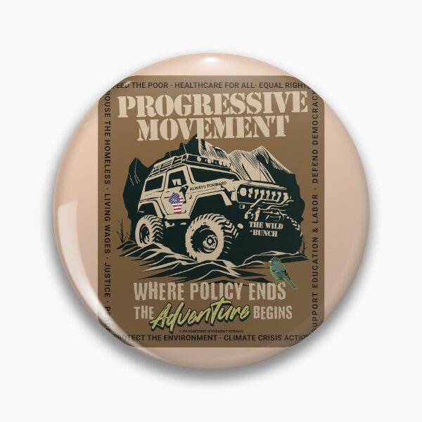 Item preview, PMD00570 Progressive Movement Designs Off Road Vehicle Where Policy Ends Adventure Begins for progressive Democrats and Bernie Sanders supporters up to the challenges with 12 policy goals designed and sold by ProgressiveLeft.
