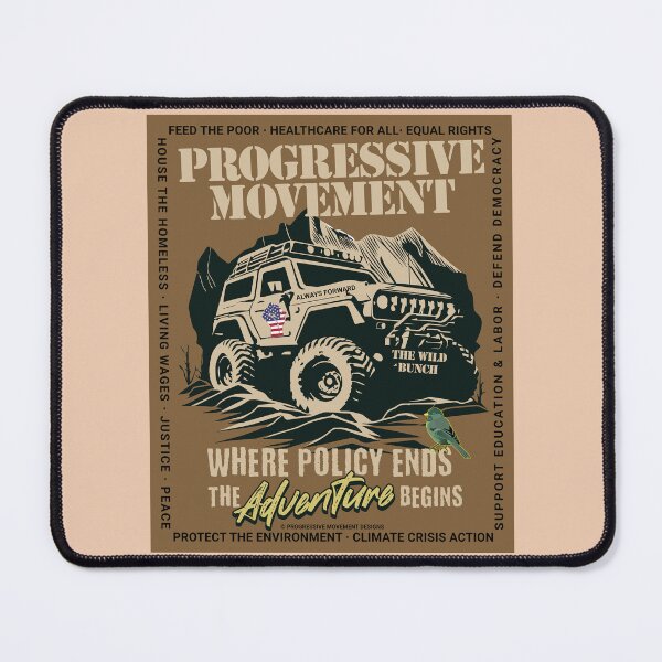 Item preview, PMD00570 Progressive Movement Designs Off Road Vehicle Where Policy Ends Adventure Begins for progressive Democrats and Bernie Sanders supporters up to the challenges with 12 policy goals designed and sold by ProgressiveLeft.