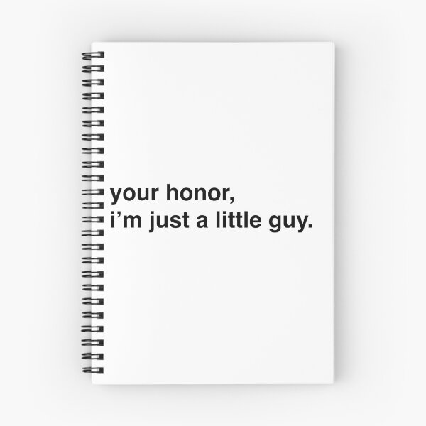 Item preview, Your Honor I'm Just a Little Guy designed and sold by tsvir.
