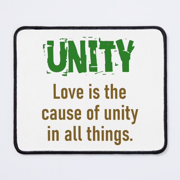 Item preview, Love Is The Cause Of Unity - Unity Quote designed and sold by CrankyOldDude.