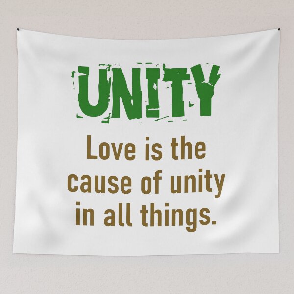 Item preview, Love Is The Cause Of Unity - Unity Quote designed and sold by CrankyOldDude.
