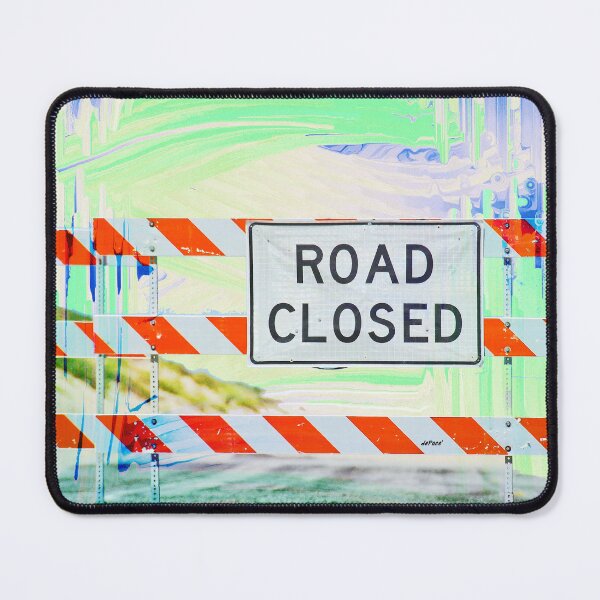Item preview, This Road Closed - dePace' designed and sold by mrpropcake.