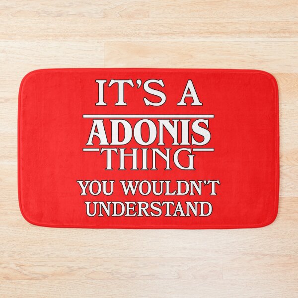 Item preview, Its A Adonis Thing You Wouldnt Understand Funny Cute Gift T Shirt For Men Women Hoodie Sweatshirt Sticker Family Reunion Party designed and sold by arcadetoystore.