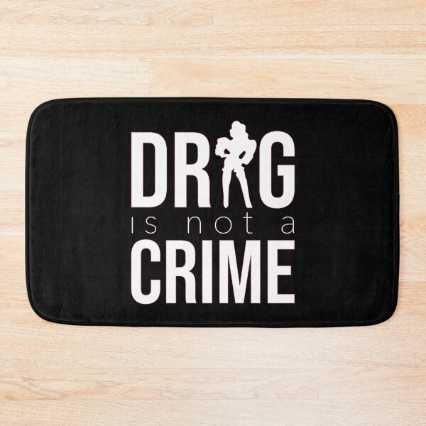 Item preview, Drag is NOT A CRIME designed and sold by NickiPost.