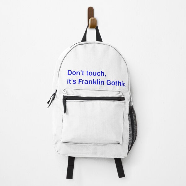 Item preview, Don't touch, it's Franklin Gothic (blue) designed and sold by Cool Club Shop.