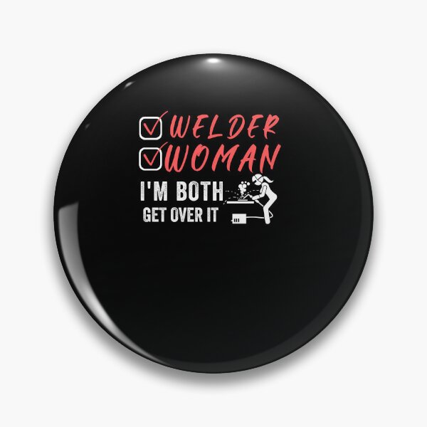 Item preview, Welder Woman I'm Both Get Over It Funny Welding Classic designed and sold by POPLIN ⭐ ⭐ ⭐ ⭐ ⭐.