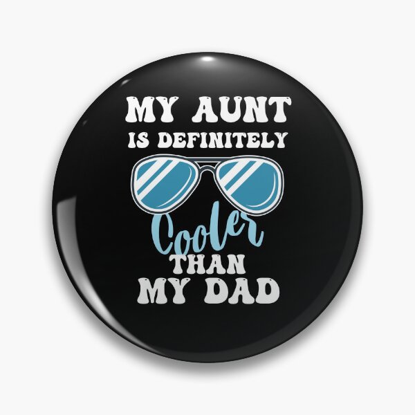 Item preview, My Aunt Is Definitely Cooler Than My Dad - Funny Baby Wear designed and sold by smailjr.
