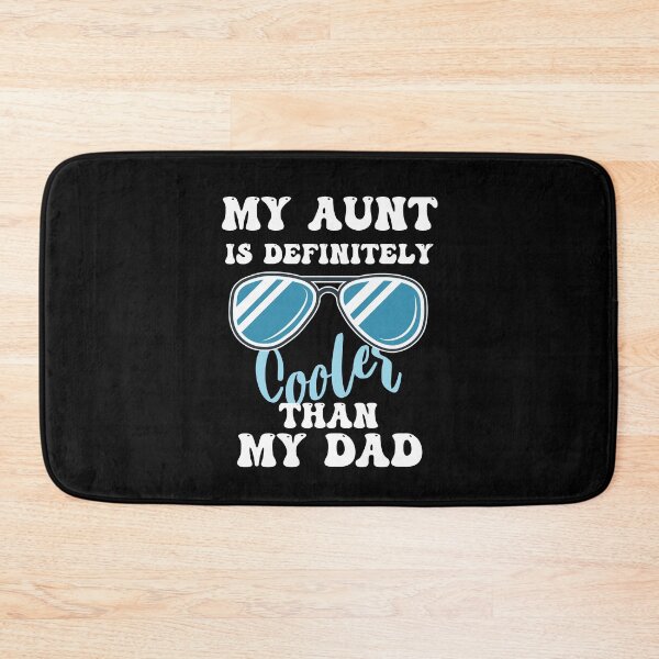 Item preview, My Aunt Is Definitely Cooler Than My Dad - Funny Baby Wear designed and sold by smailjr.