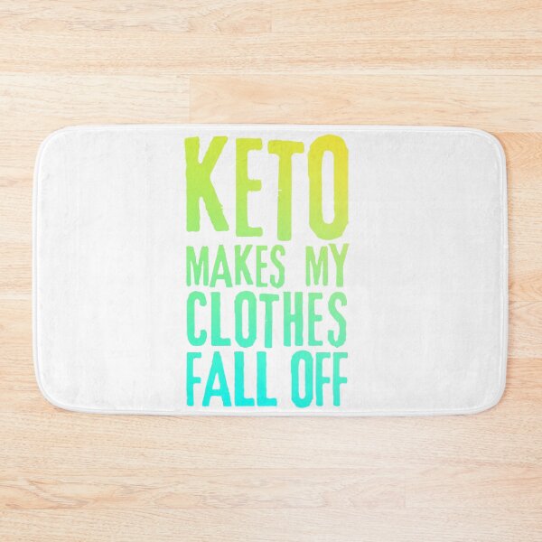 Item preview, Keto Makes My Clothes Fall Off - Funny Ketosis, Vacation Vibes designed and sold by Sun Sand & Sea Art.