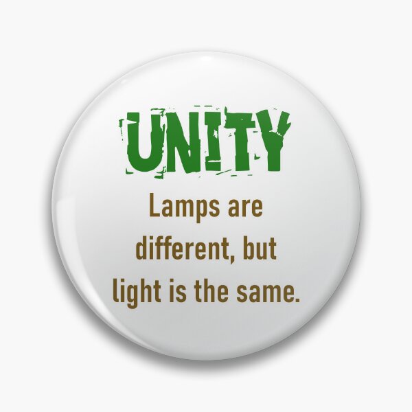 Item preview, Lamps Are Different But Light Is The Same - Unity Quote designed and sold by CrankyOldDude.
