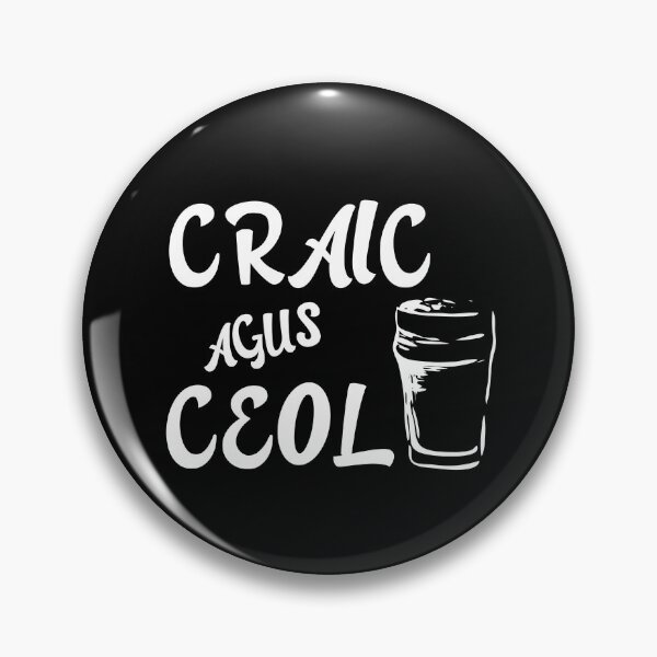 Item preview, Craic Agus Ceol Irish Language Gaeilge  designed and sold by Irishprints.