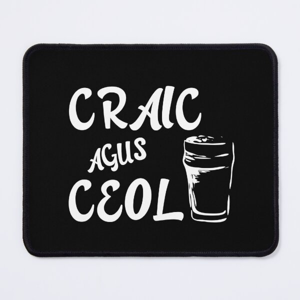 Item preview, Craic Agus Ceol Irish Language Gaeilge designed and sold by Irishprints.