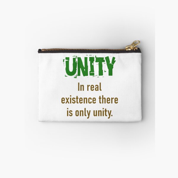Item preview, In Real Existence There Is Only Unity - Unity Quote designed and sold by CrankyOldDude.